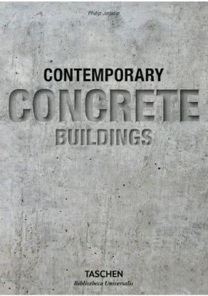 Книга Contemporary Concrete Buildings (Bibliotheca Universalis). Автор Philip Jodidio