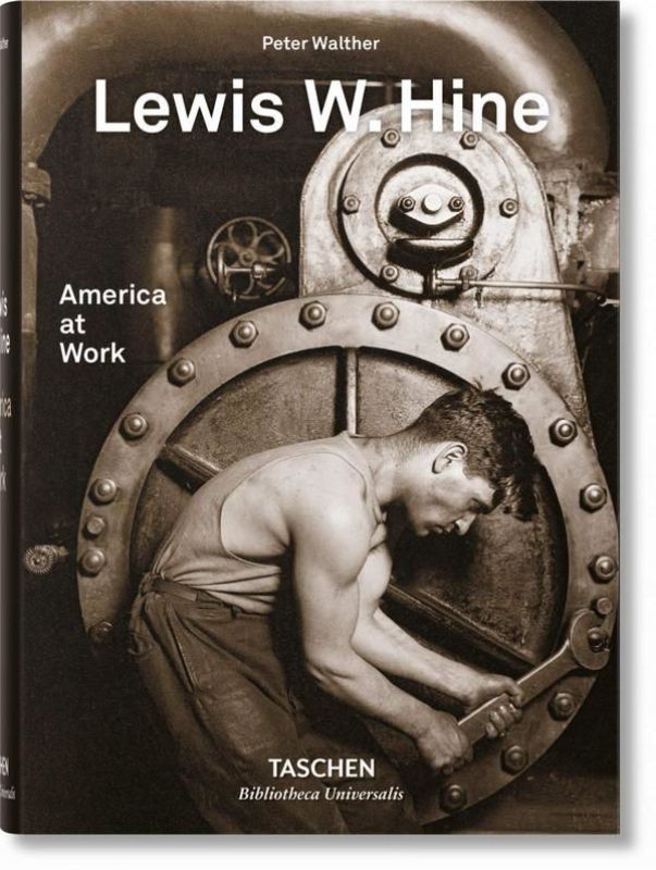 Изображение Lewis W. Hine. America at Work (Bibliotheca Universalis)
