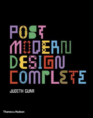 Изображение Postmodern Design Complete: Design, Furniture, Graphics, Architecture, Interiors