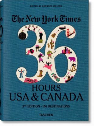 Книга NYT. 36 Hours. USA & Canada, 3rd Edition. Издательство Taschen