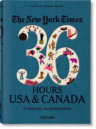 Книга NYT. 36 Hours. USA & Canada, 3rd Edition. Издательство Taschen