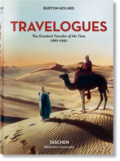 Зображення Burton Holmes. Travelogues. The Greatest Traveler of His Time (Bibliotheca Universalis)