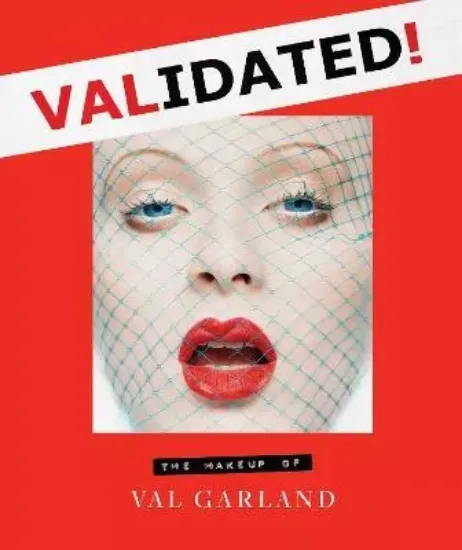 Зображення Validated : The Makeup of Val Garland