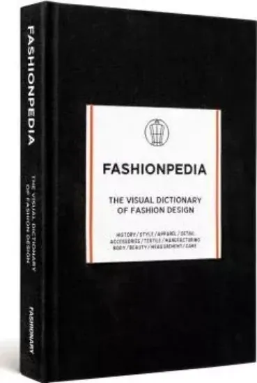 Зображення Fashionpedia : The Visual Dictionary of Fashion Design
