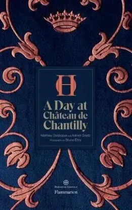  Зображення A Day at Chateau de Chantilly : The Estate and Gardens of the Duke of Aumale 