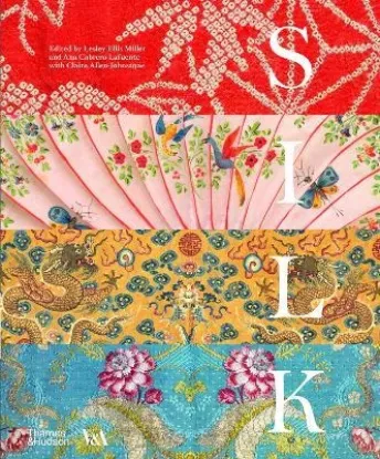  Зображення Silk: Fibre, Fabric and Fashion (Victoria and Albert Museum) 