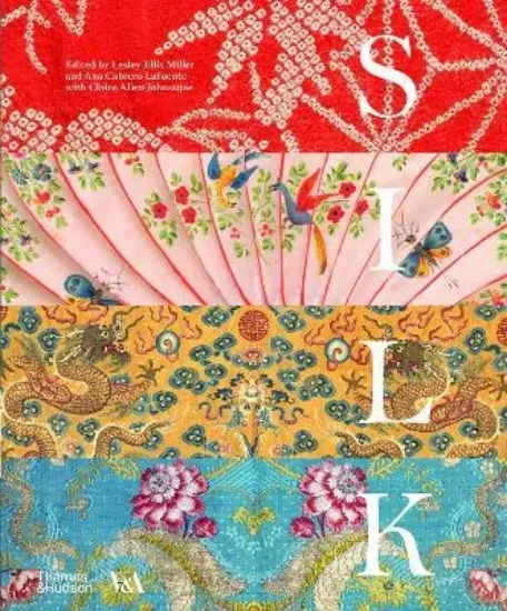 Зображення Silk: Fibre, Fabric and Fashion (Victoria and Albert Museum)