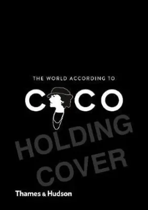  Зображення The World According to Coco : The Wit and Wisdom of Coco Chanel 