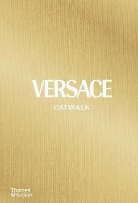  Зображення Versace Catwalk : The Complete Collections 