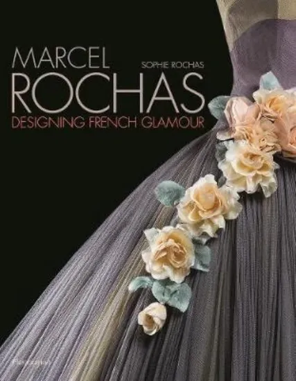 Зображення Marcel Rochas : Designing French Glamour