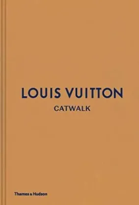  Зображення Louis Vuitton Catwalk : The Complete Fashion Collections 