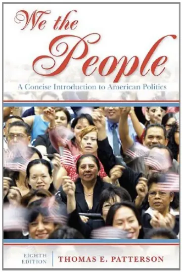 Изображение We the People. A concise introduction to American Politics