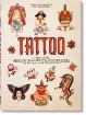 Книга TATTOO. 1730s-1970s. Henk Schiffmacher’s Private Collection. 40th Ed.. Издательство Taschen