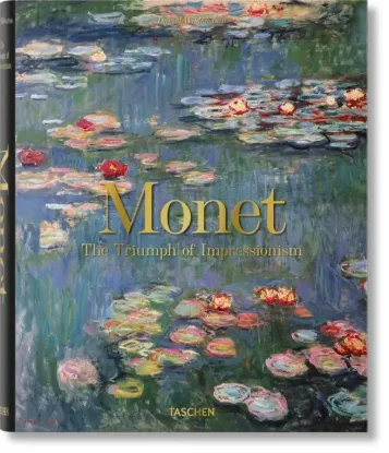 Книга Monet. The Triumph of Impressionism. Издательство Taschen