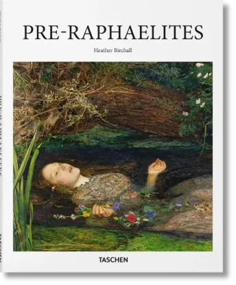 Книга Pre-Raphaelites. Издательство Taschen