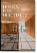 Книга Homes for Our Time. Contemporary Houses around the World. Vol. 2. Издательство Taschen