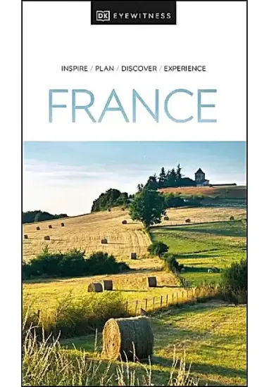 Книга DK Eyewitness France. Автор DK Eyewitness