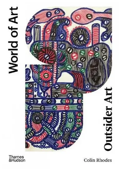 Книга Outsider Art. Автор Colin Rhodes