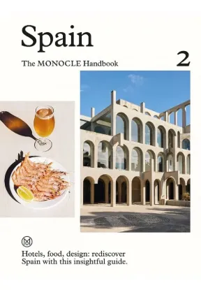 Книга Spain: The Monocle Handbook. Издательство Thames & Hudson