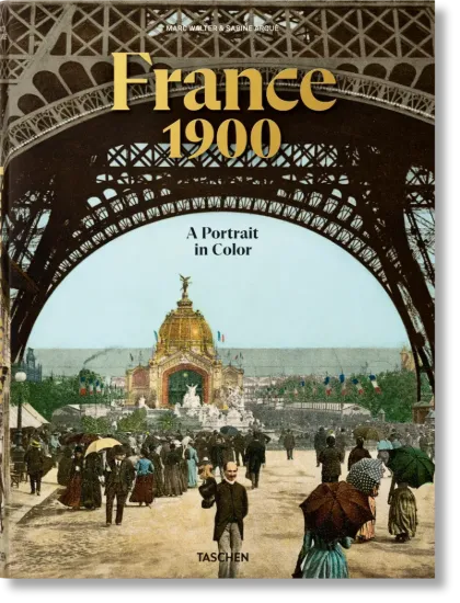 Изображение France 1900. A Portrait in Color