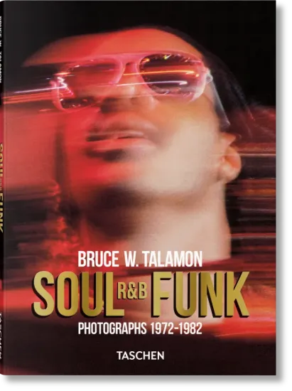 Изображение Bruce W. Talamon. Soul. R&B. Funk. Photographs 1972–1982