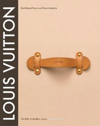 Изображение Louis Vuitton: The Birth of Modern Luxury Updated Edition