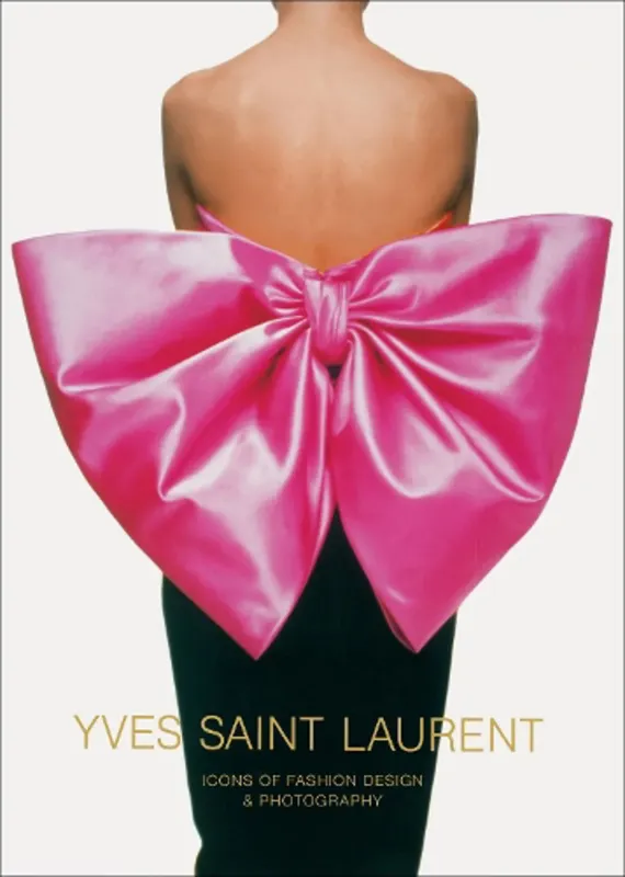 Изображение Yves Saint Laurent: Icons of Fashion Design & Photography. Icons of Fashion Design & Photography