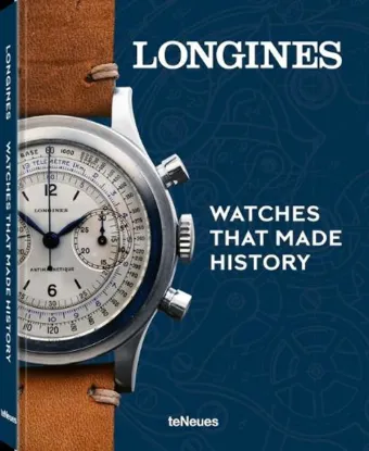 Изображение Longines: Watches That Made History