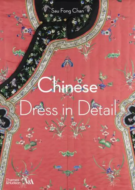 Изображение Chinese Dress in Detail (Victoria and Albert Museum)