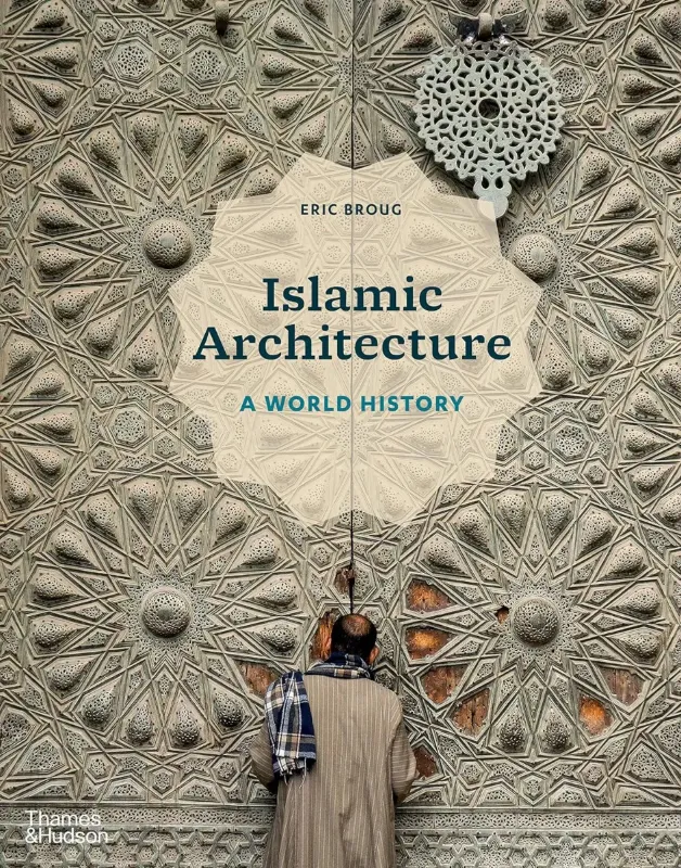 Изображение Islamic Architecture. A World History