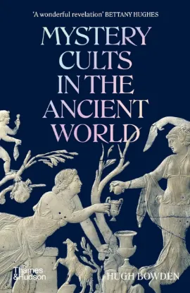 Изображение Mystery Cults in the Ancient World